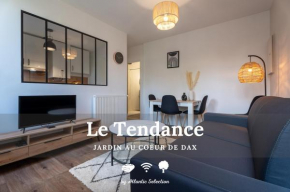 Atlantic Selection - Le Tendance - Centre ville de Dax avec jardin